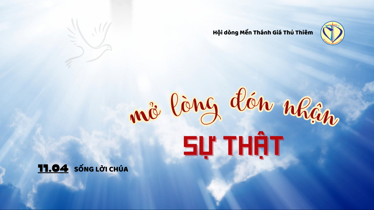 mở lòng đón nhận sự thật