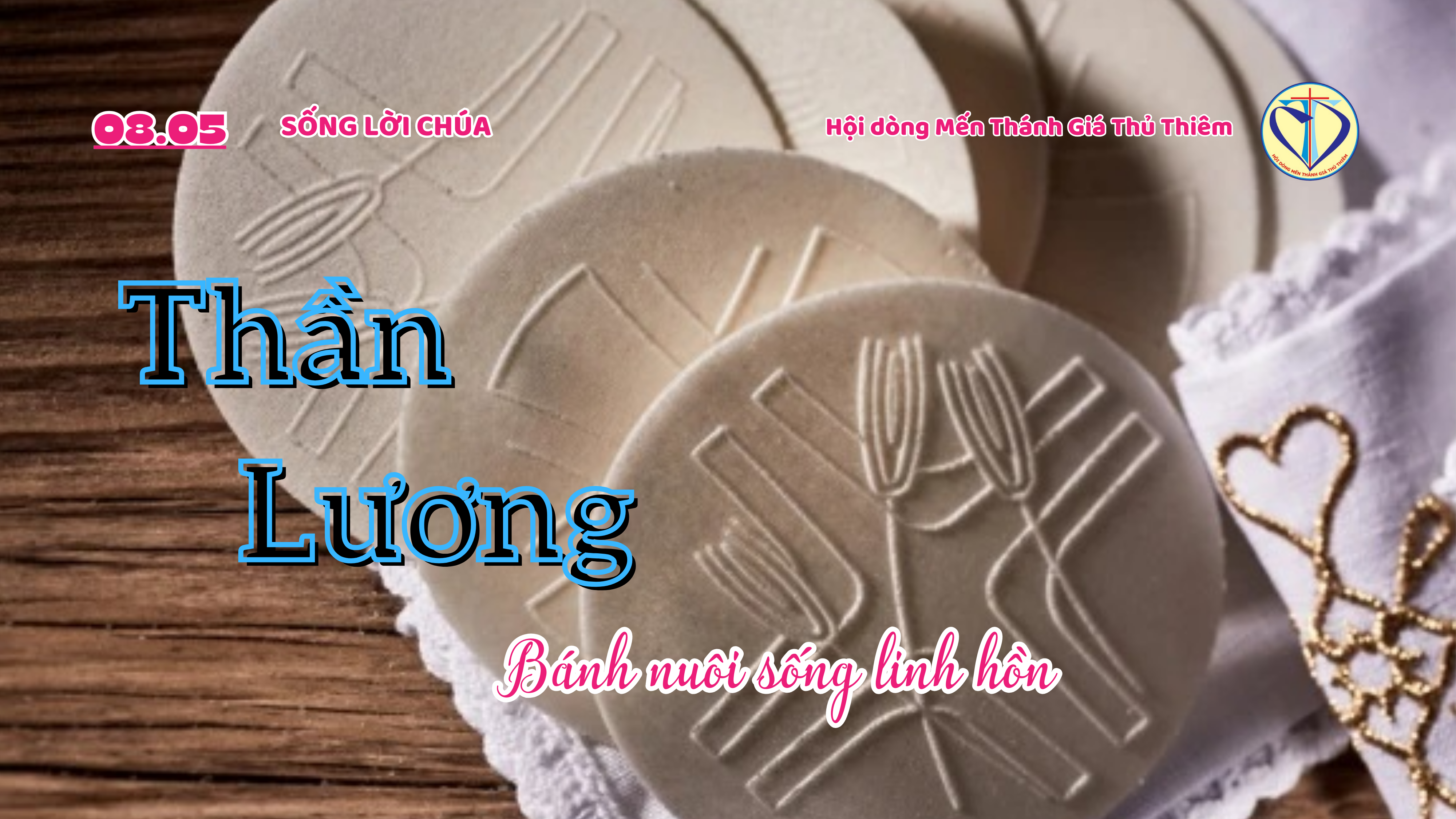 Thần lương bánh nuôi sống linh hồn
