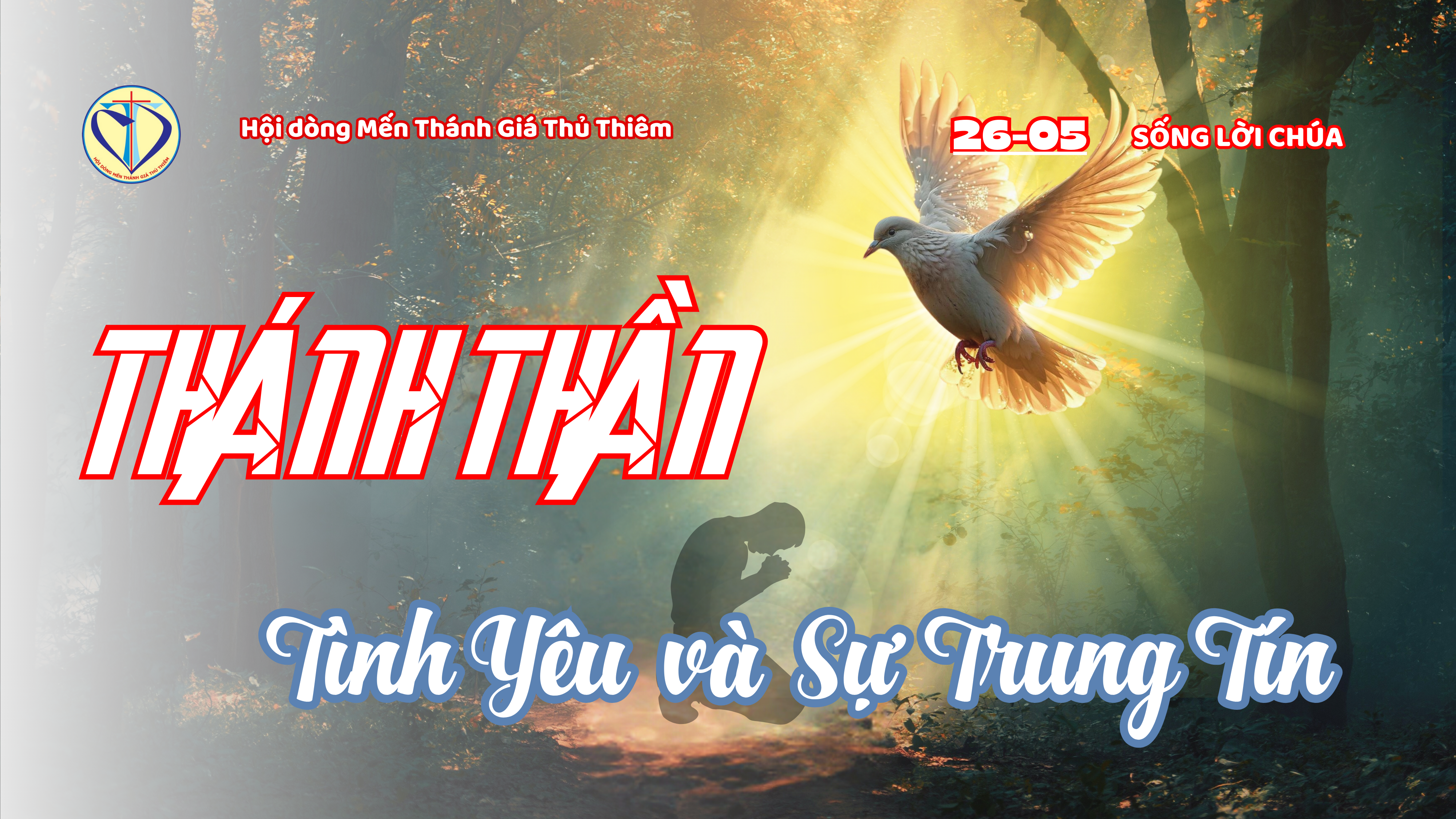 Thánh thần tình yêu và sự trung tín