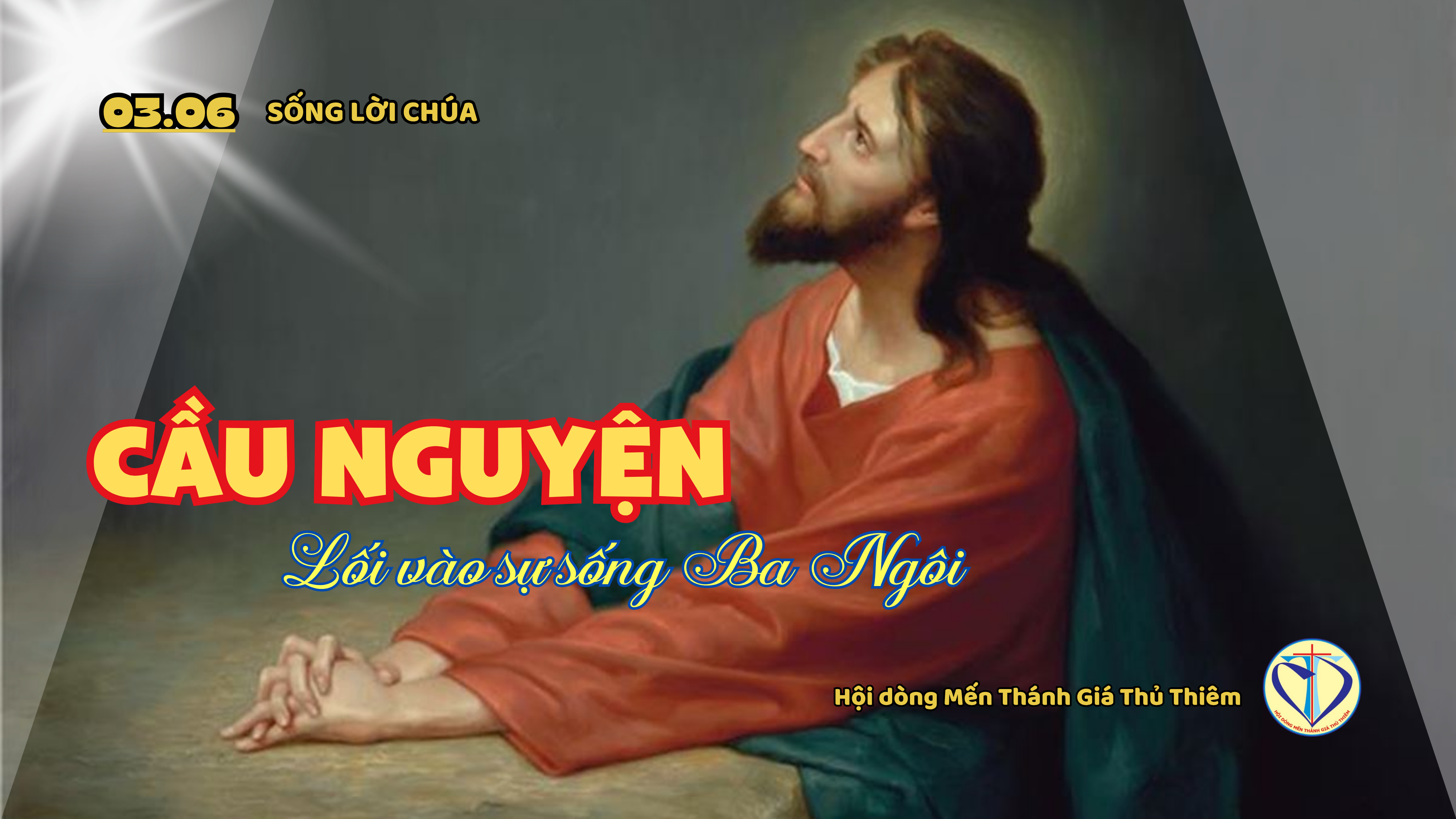 Cầu nguyện: Lối vào sự sống Ba Ngôi