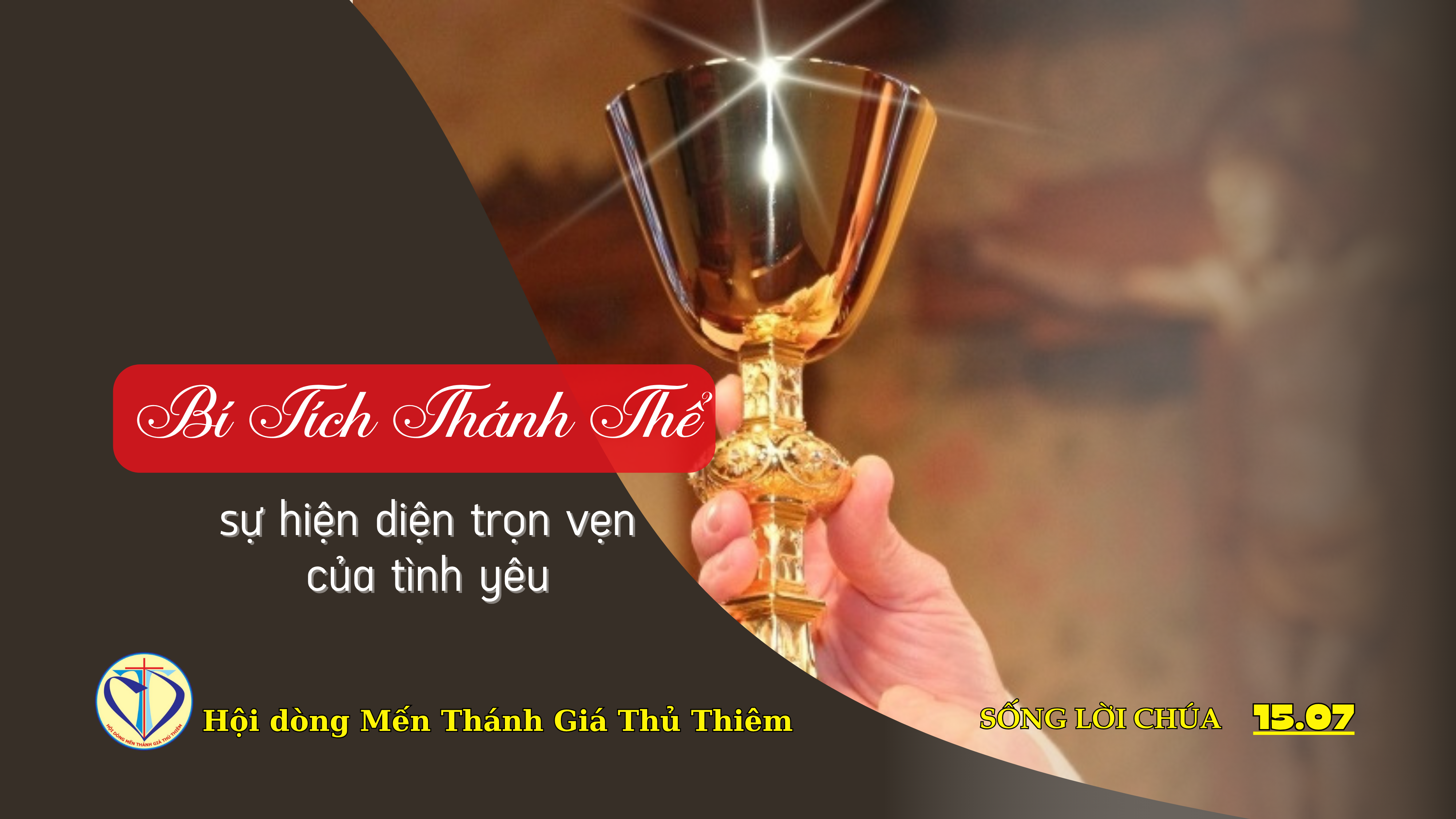 bí tích thánh thể sự hiện diện trọn vẹn của tình yêu
