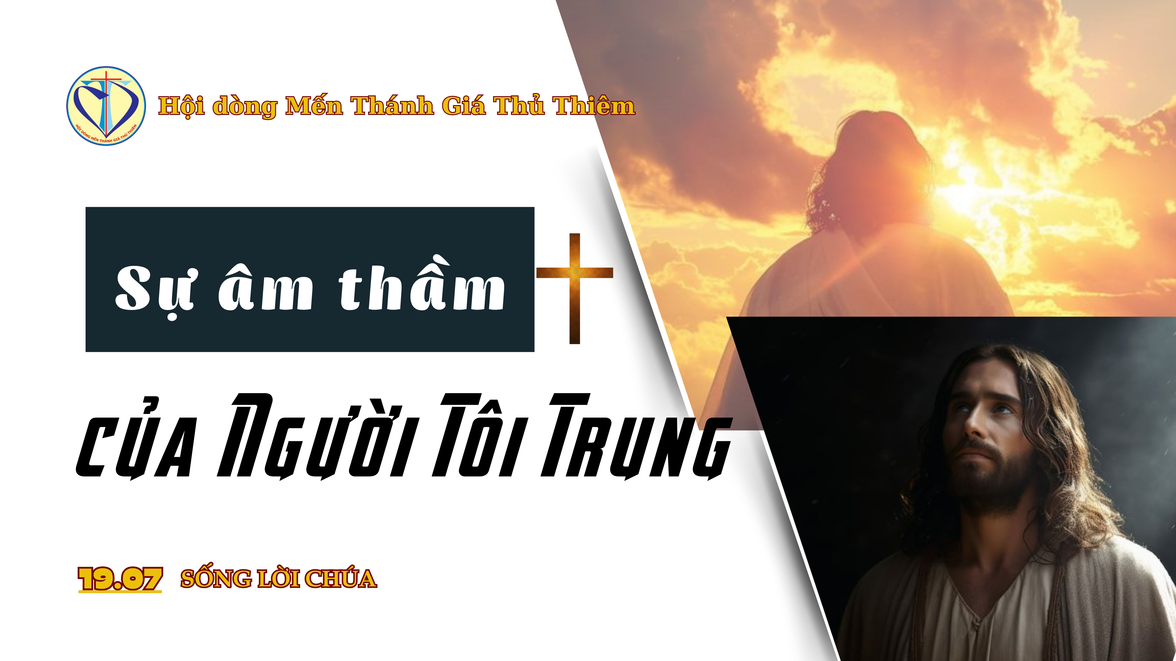 sự âm thầm của người tôi trung