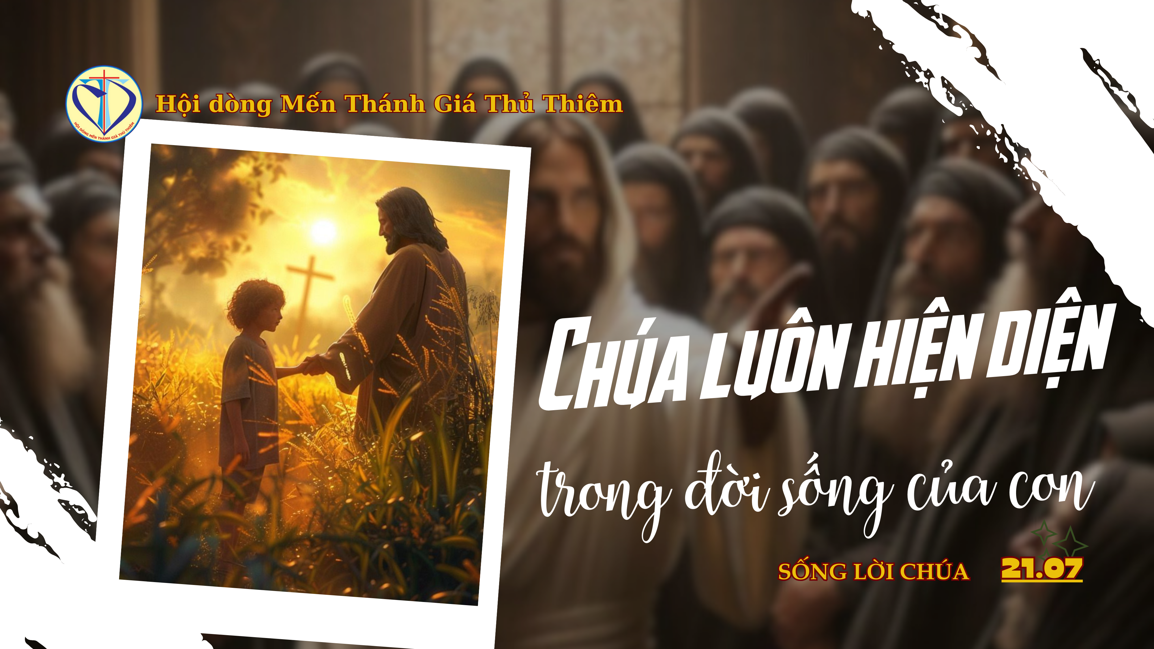 Chúa hiện diện trong đời sống của con