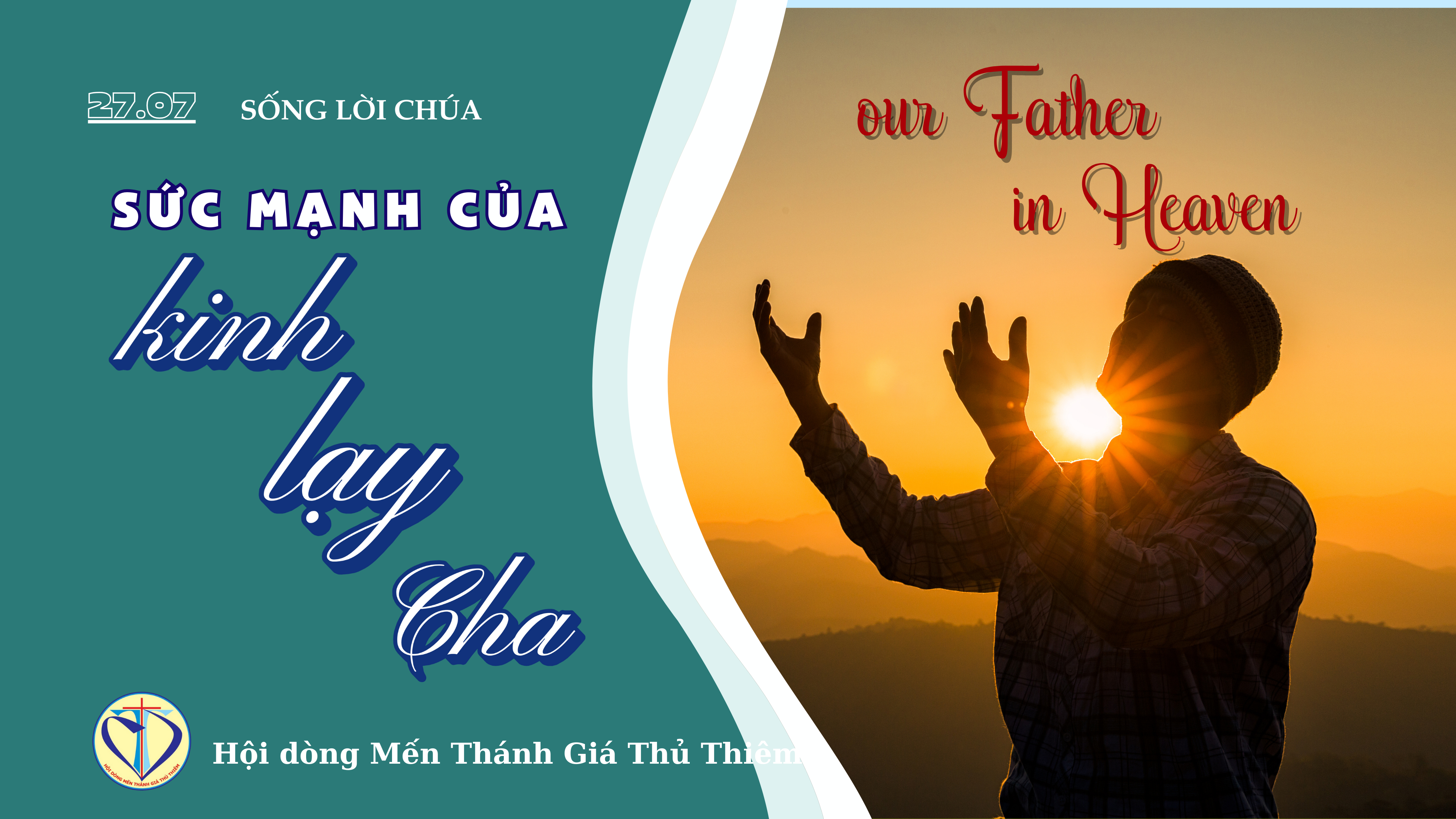 Sức Mạnh Của Kinh Lạy Cha