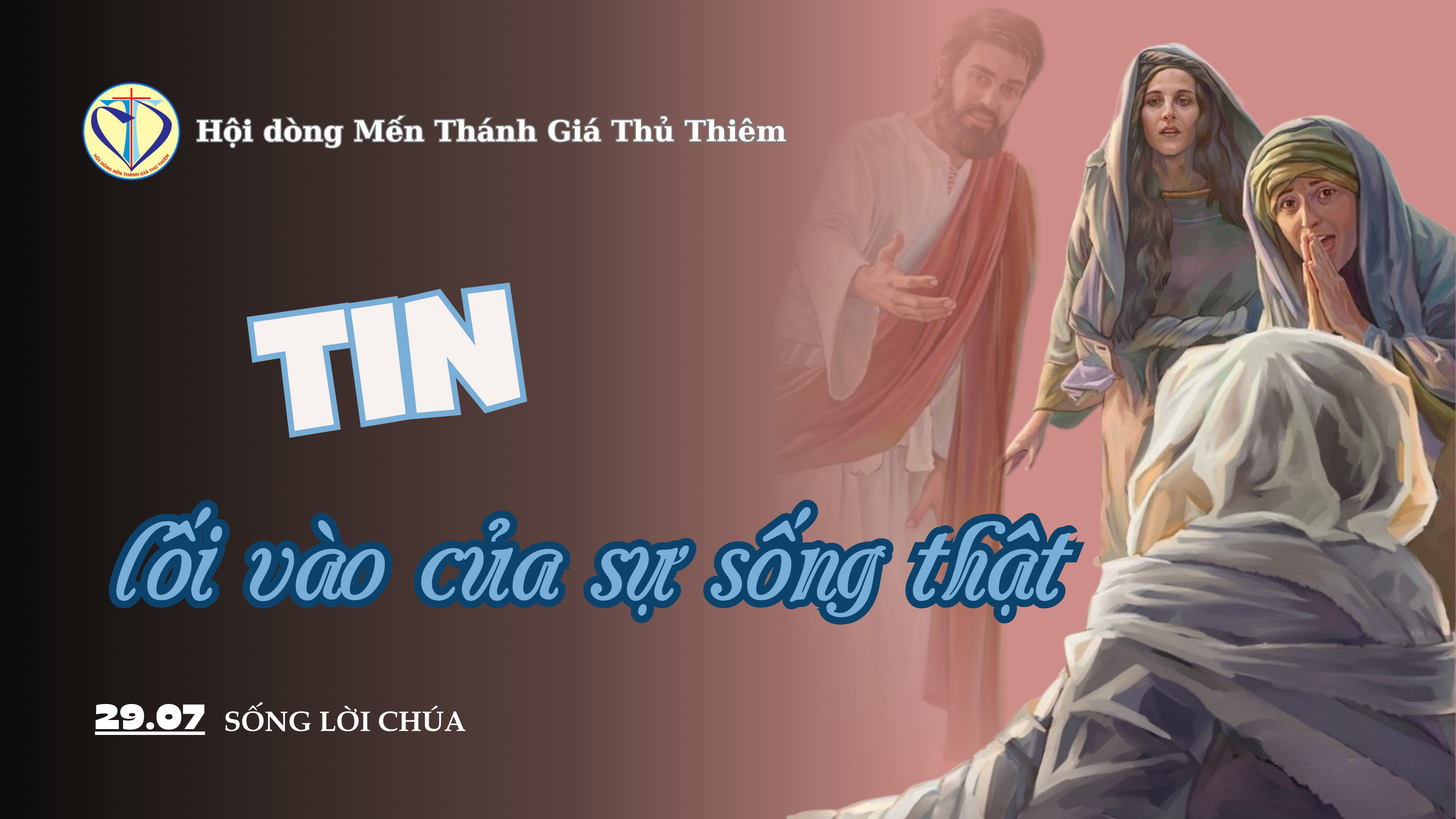 tin lối vào của sự sống thật