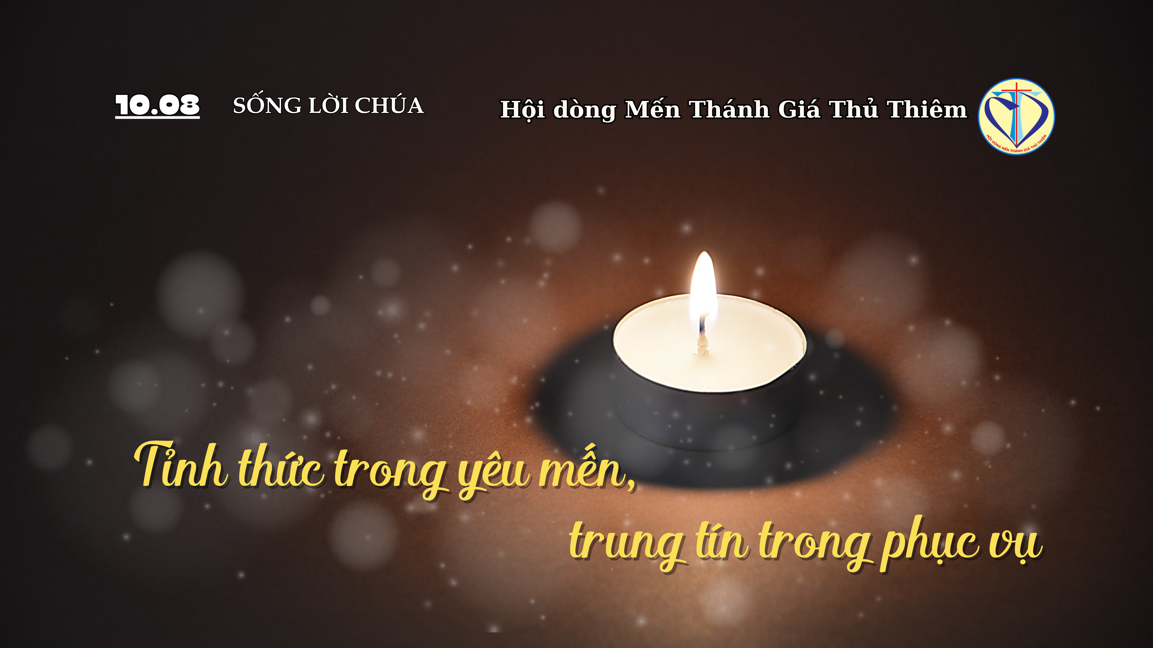 Tỉnh thức trong yêu mến, trung tín trong phục vụ