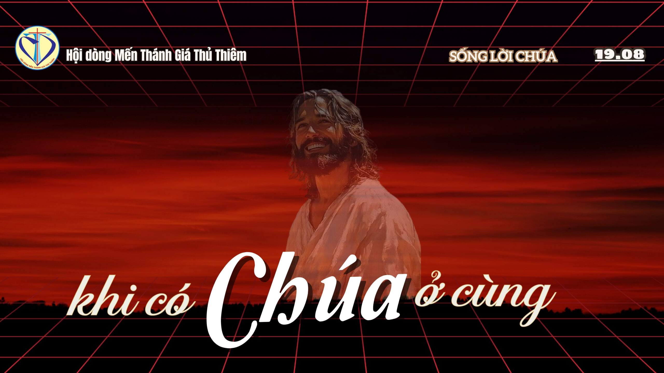 khi có Chúa ở cùng