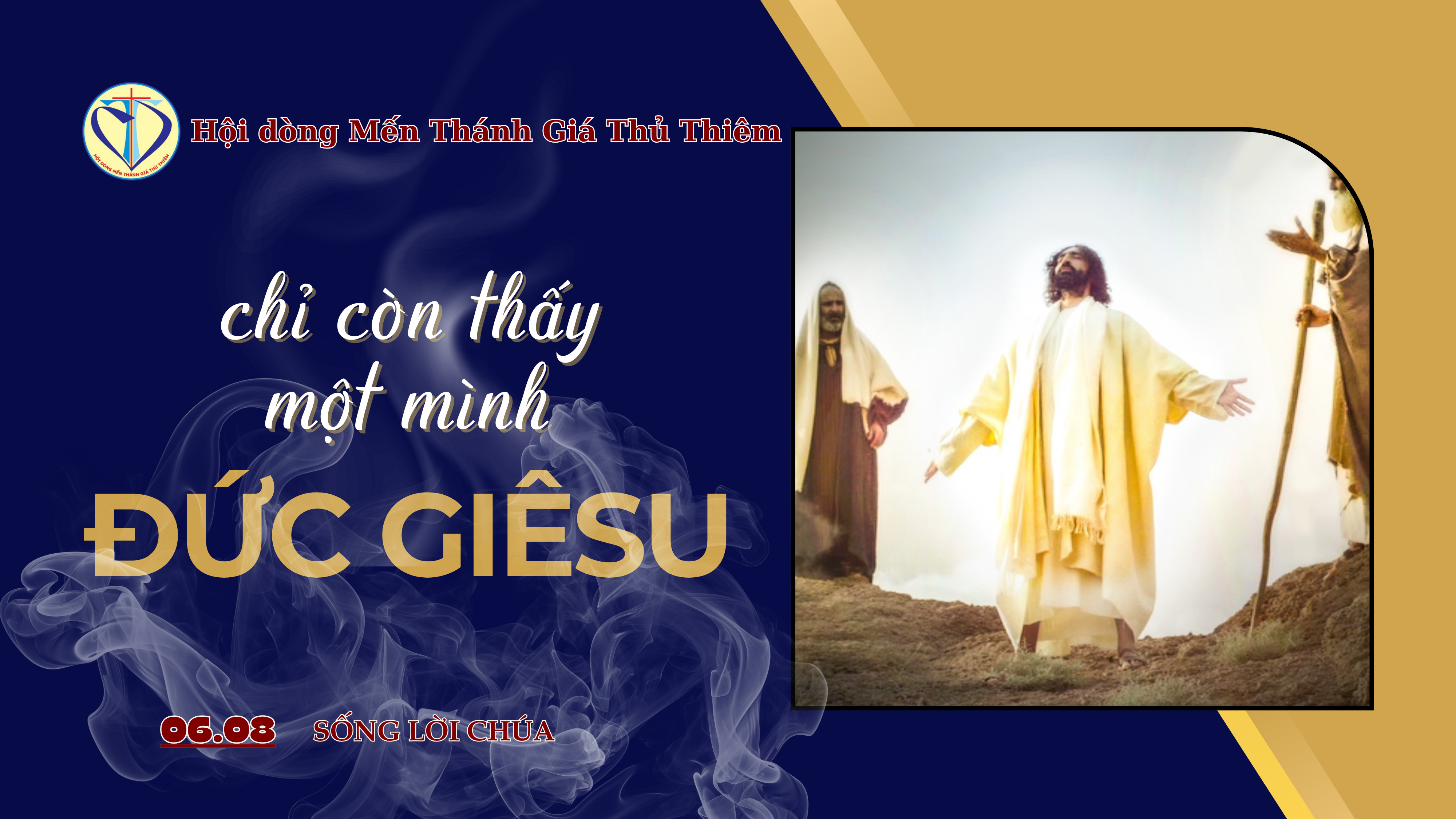 chỉ còn thấy một mình Đức Giê-su