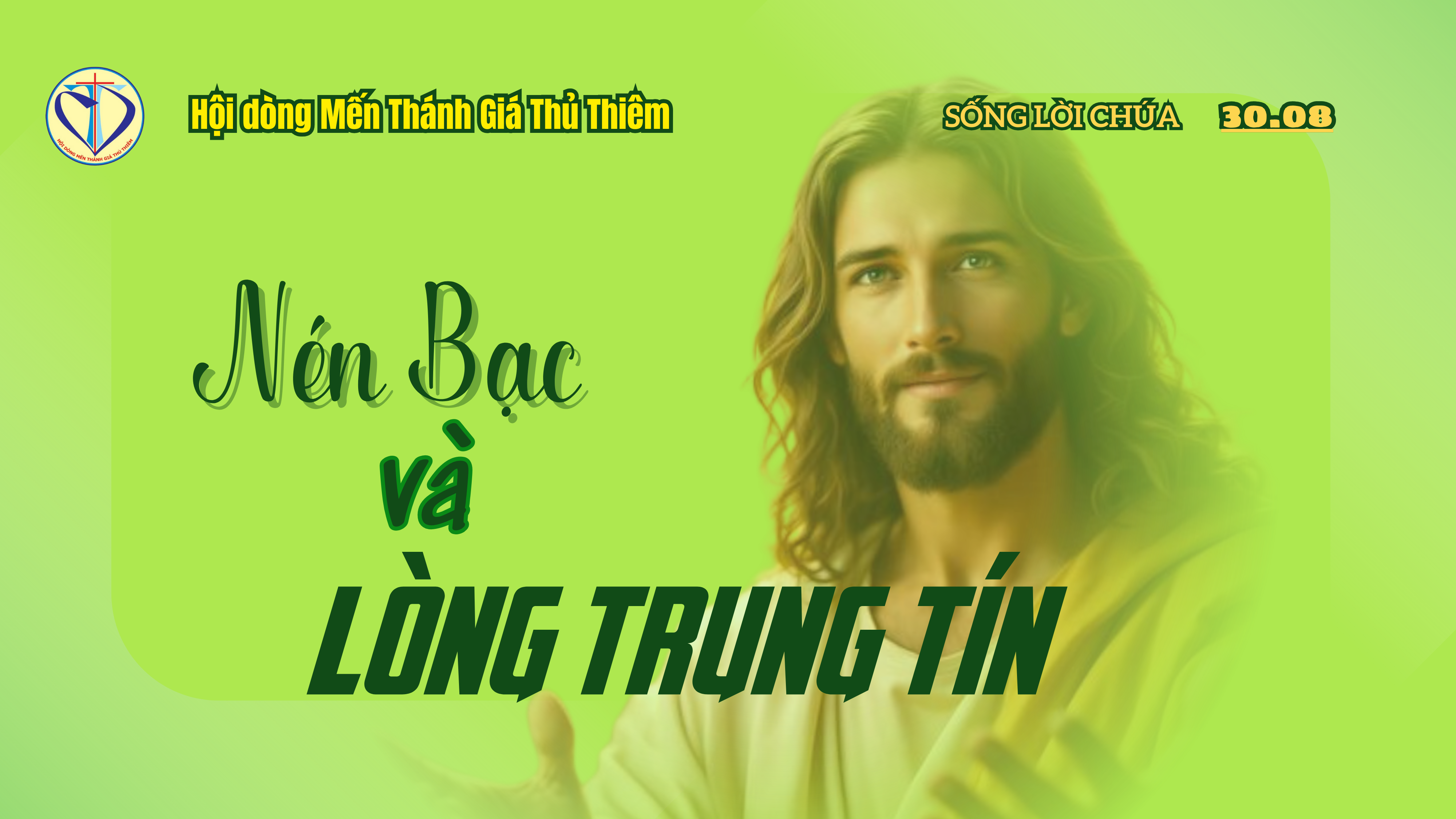 nén bạc và lòng trung tín