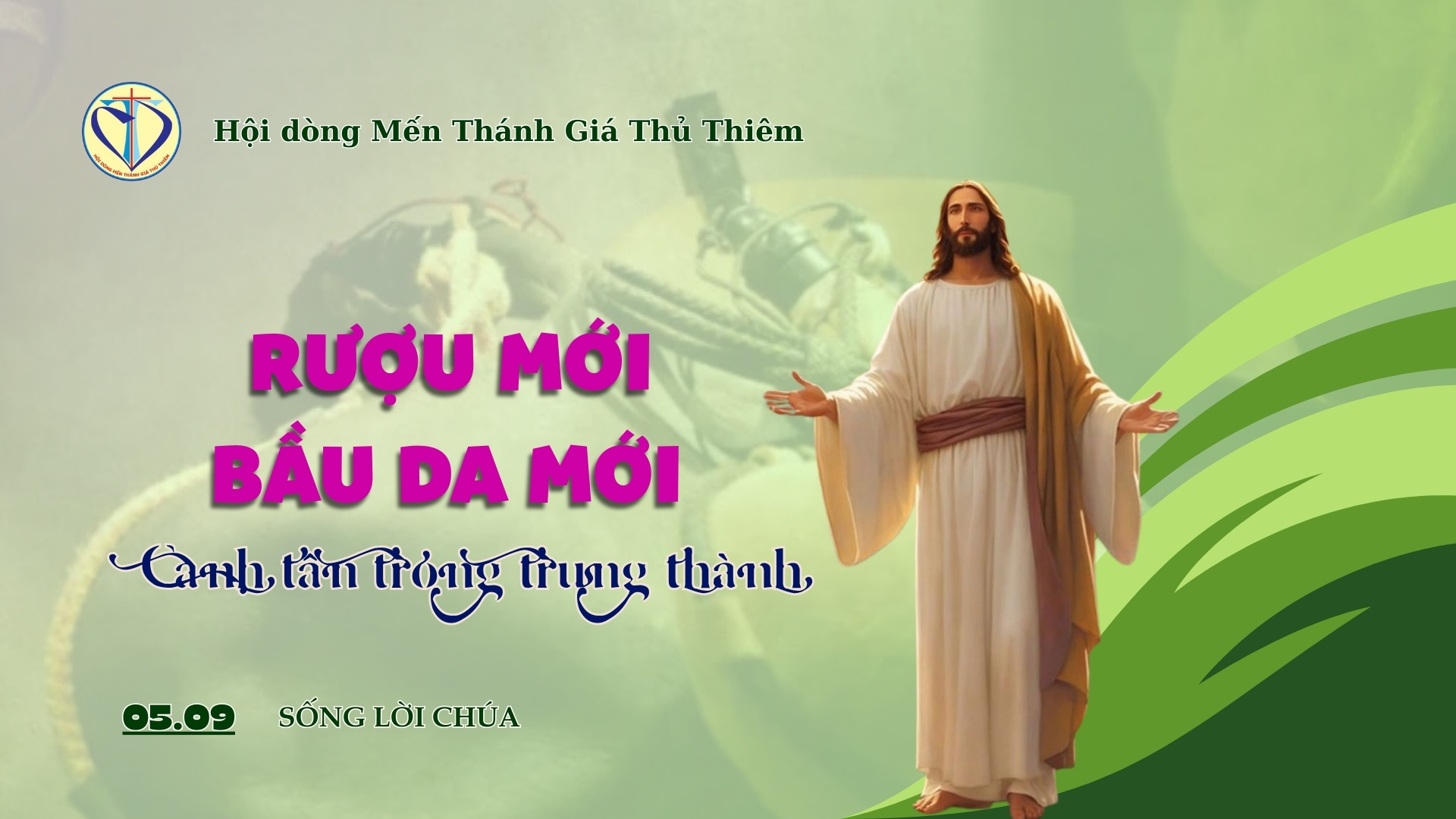 rượu mới bầu da mới