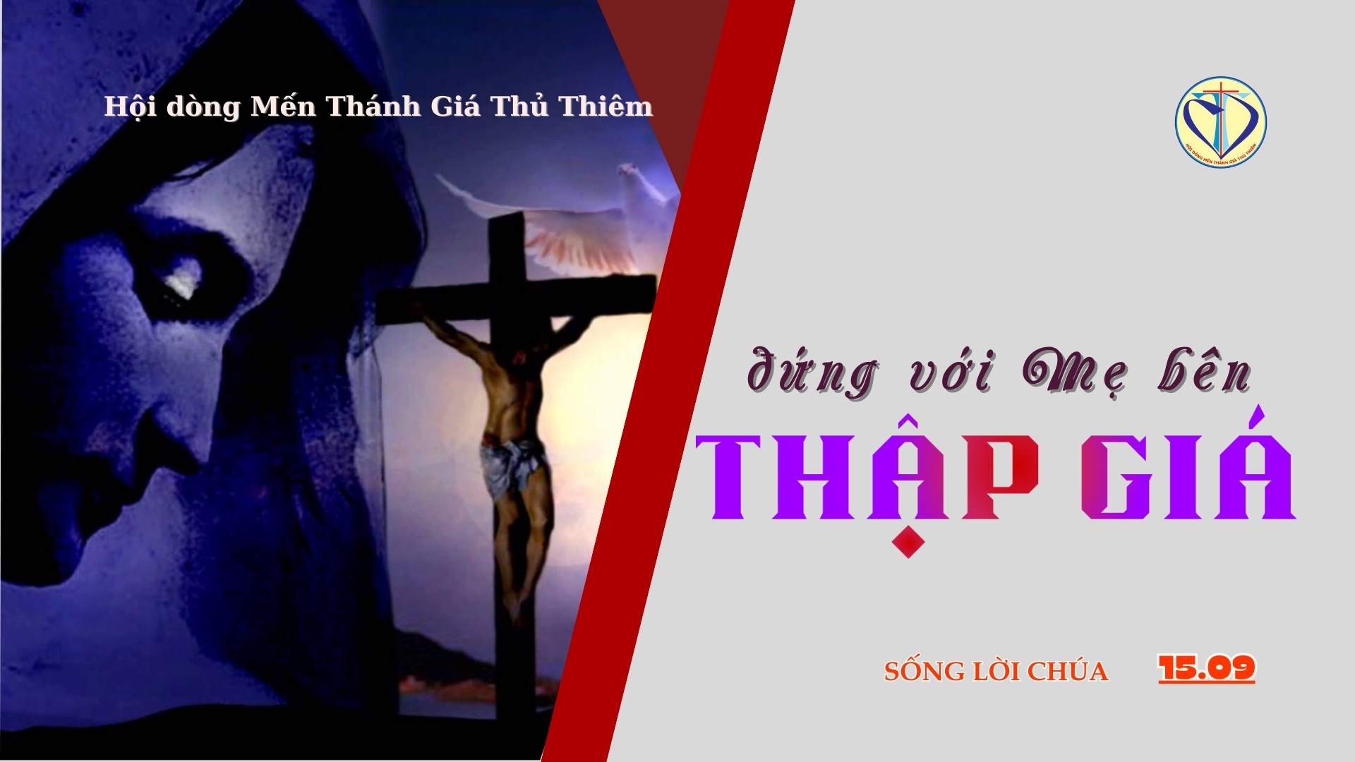 ĐỨNG VỚI MẸ BÊN THẬP GIÁ