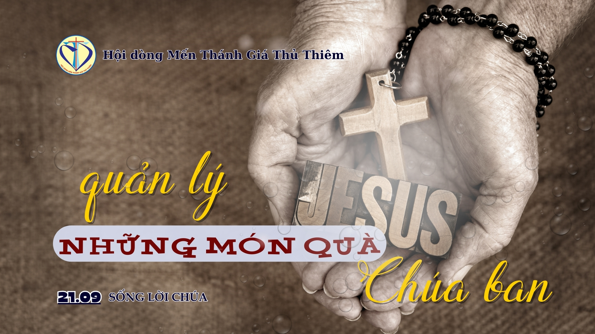 QUẢN LÝ NHỮNG MÓN QUÀ CHÚA BAN