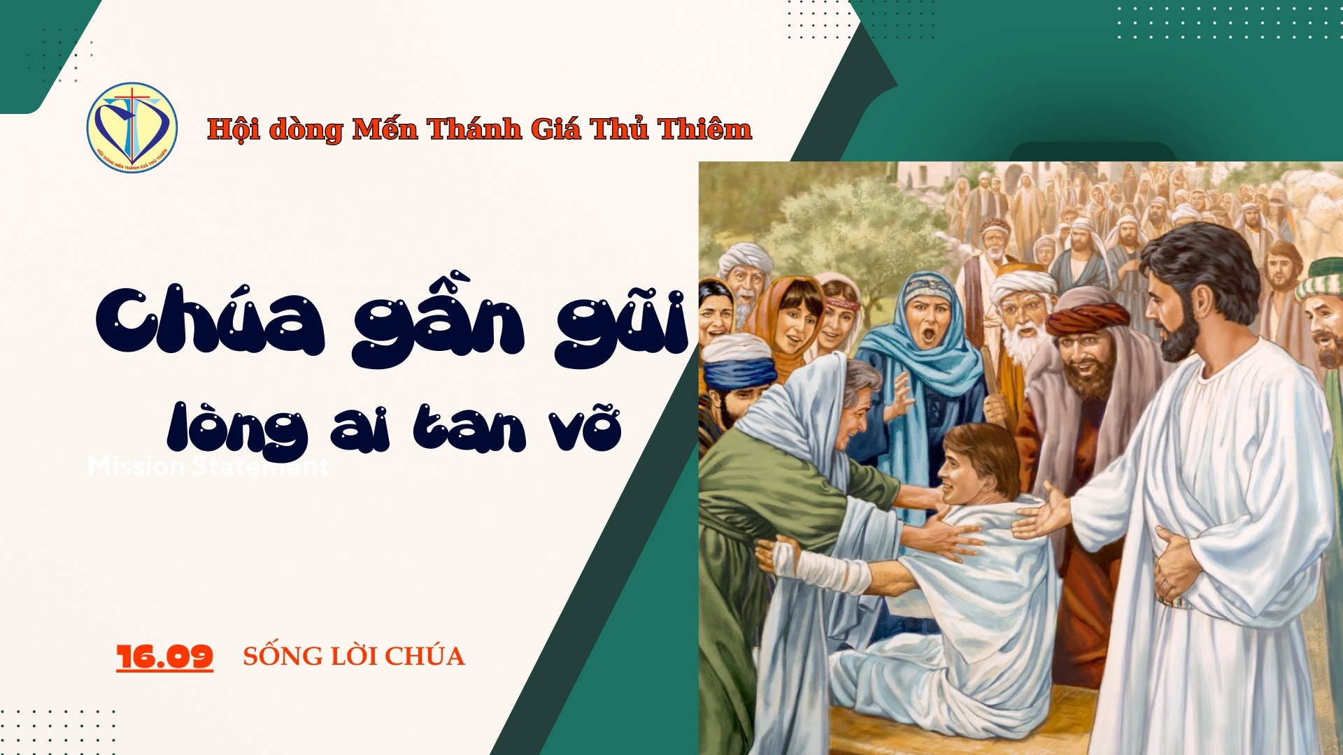 CHÚA GẦN GŨI LÒNG AI TAN VỠ