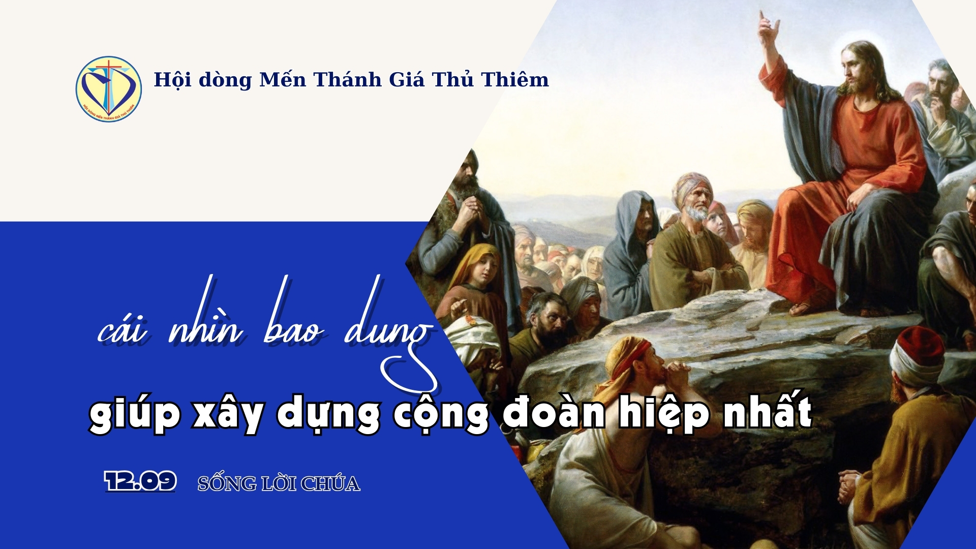 Cái Nhìn Bao Dung Giúp Xây Dựng Cộng Đoàn Hiệp Nhất