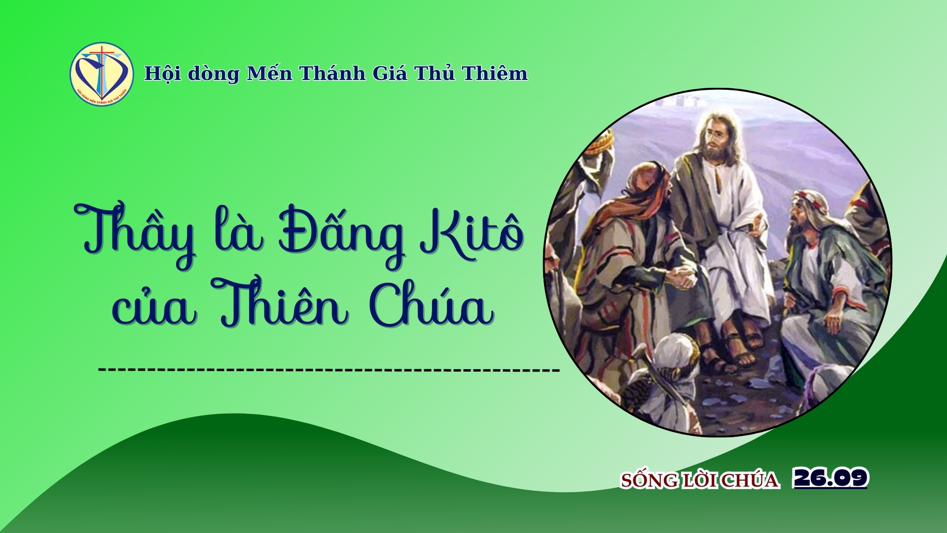 Thầy là Đấng Kitô của Thiên Chúa