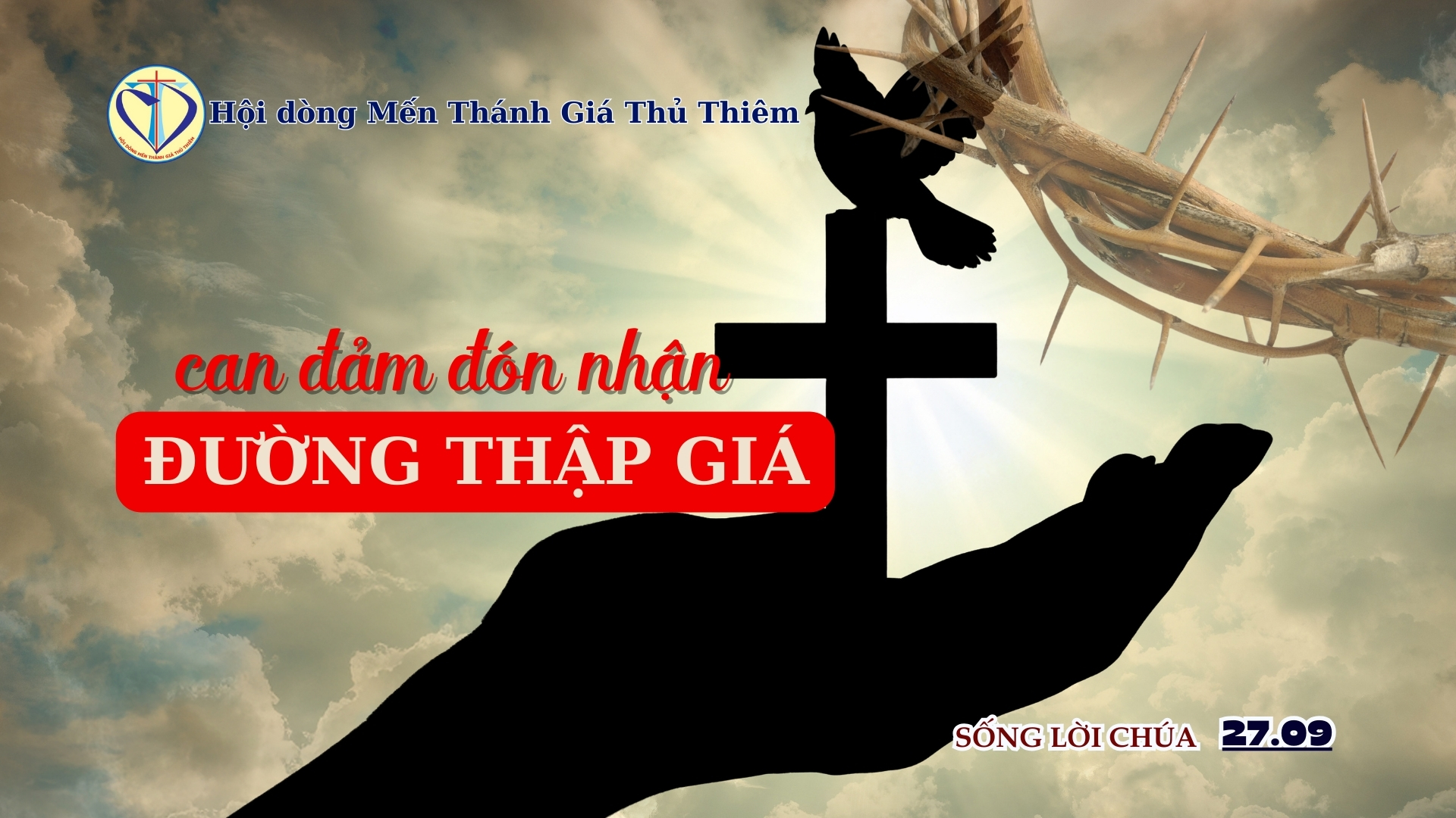 CAN ĐẢM ĐÓN NHẬN ĐƯỜNG THẬP GIÁ