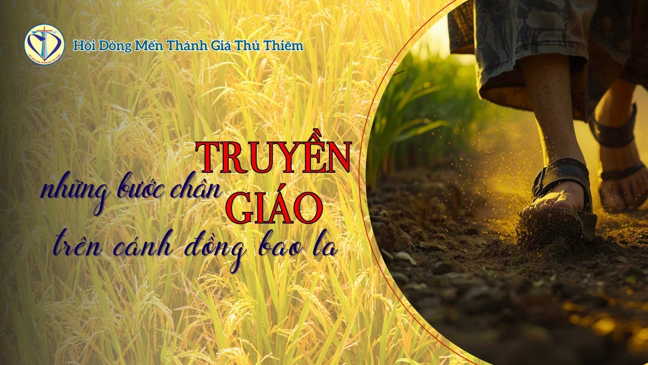 NHỮNG BƯỚC CHÂN TRUYỀN GIÁO TRÊN CÁNH ĐỒNG BAO LA