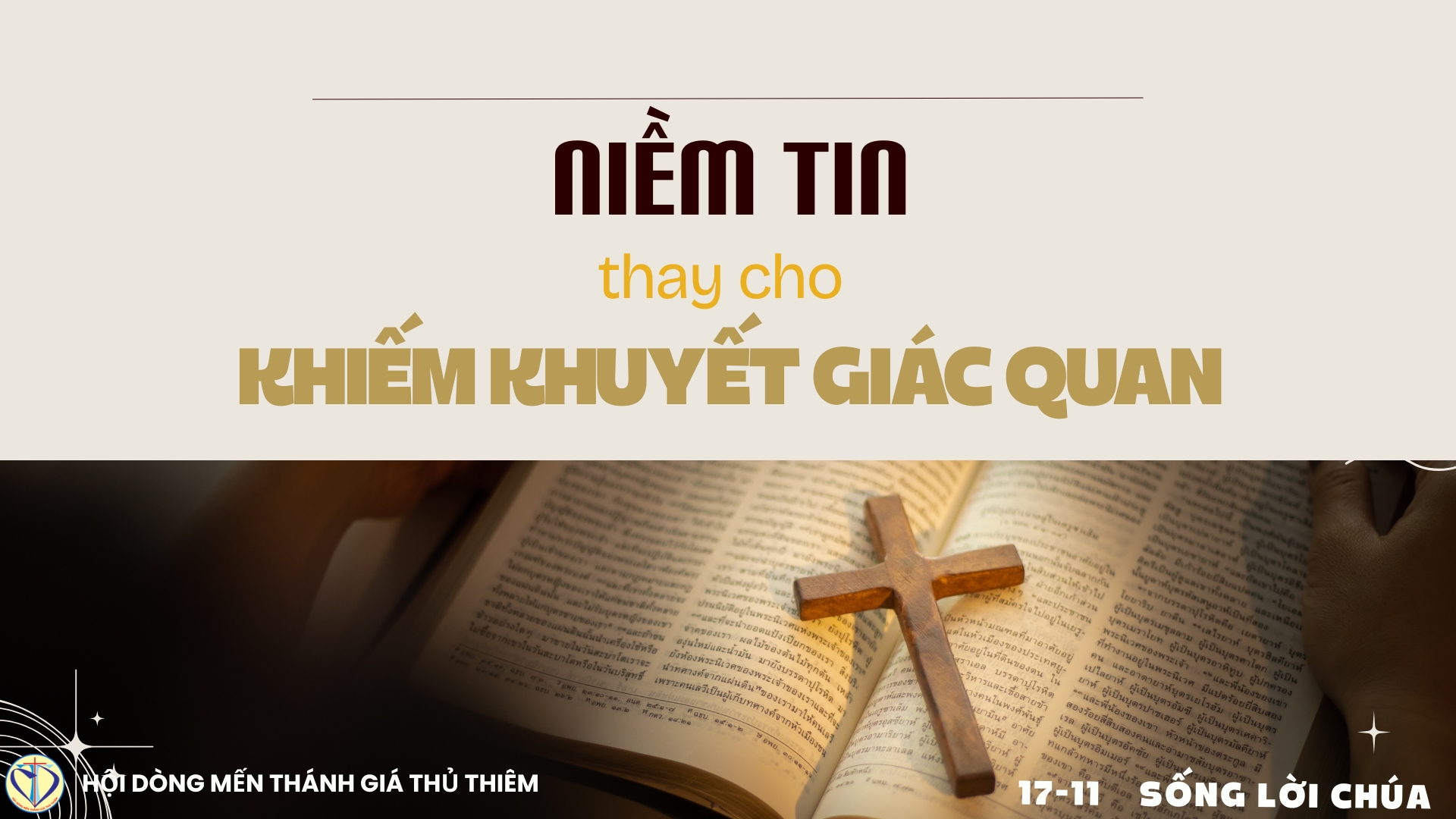 Niềm tin thay cho khiếm khuyết giác quan 
