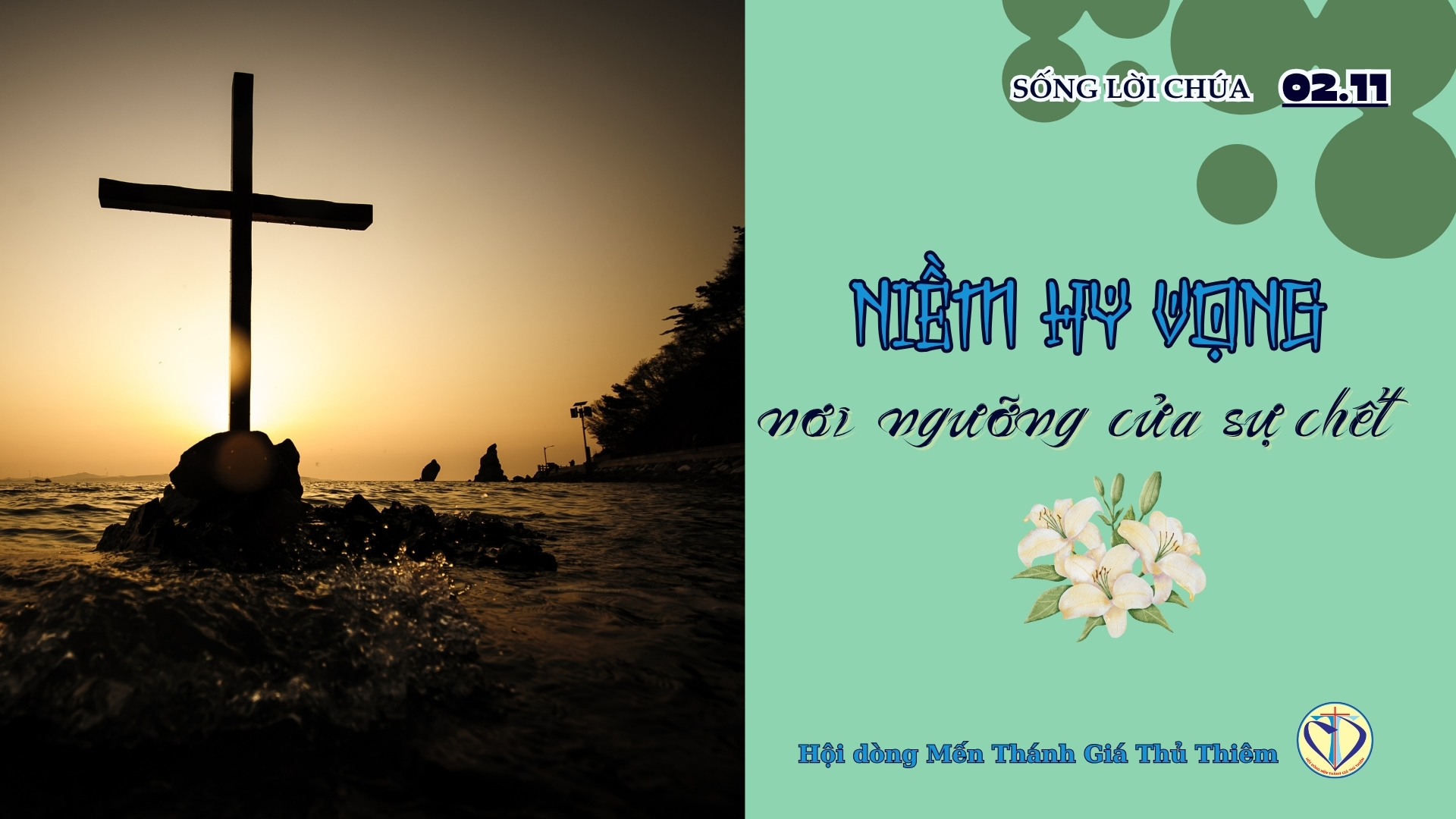 NIỀM HY VỌNG NƠI NGƯỠNG CỬA SỰ CHẾT