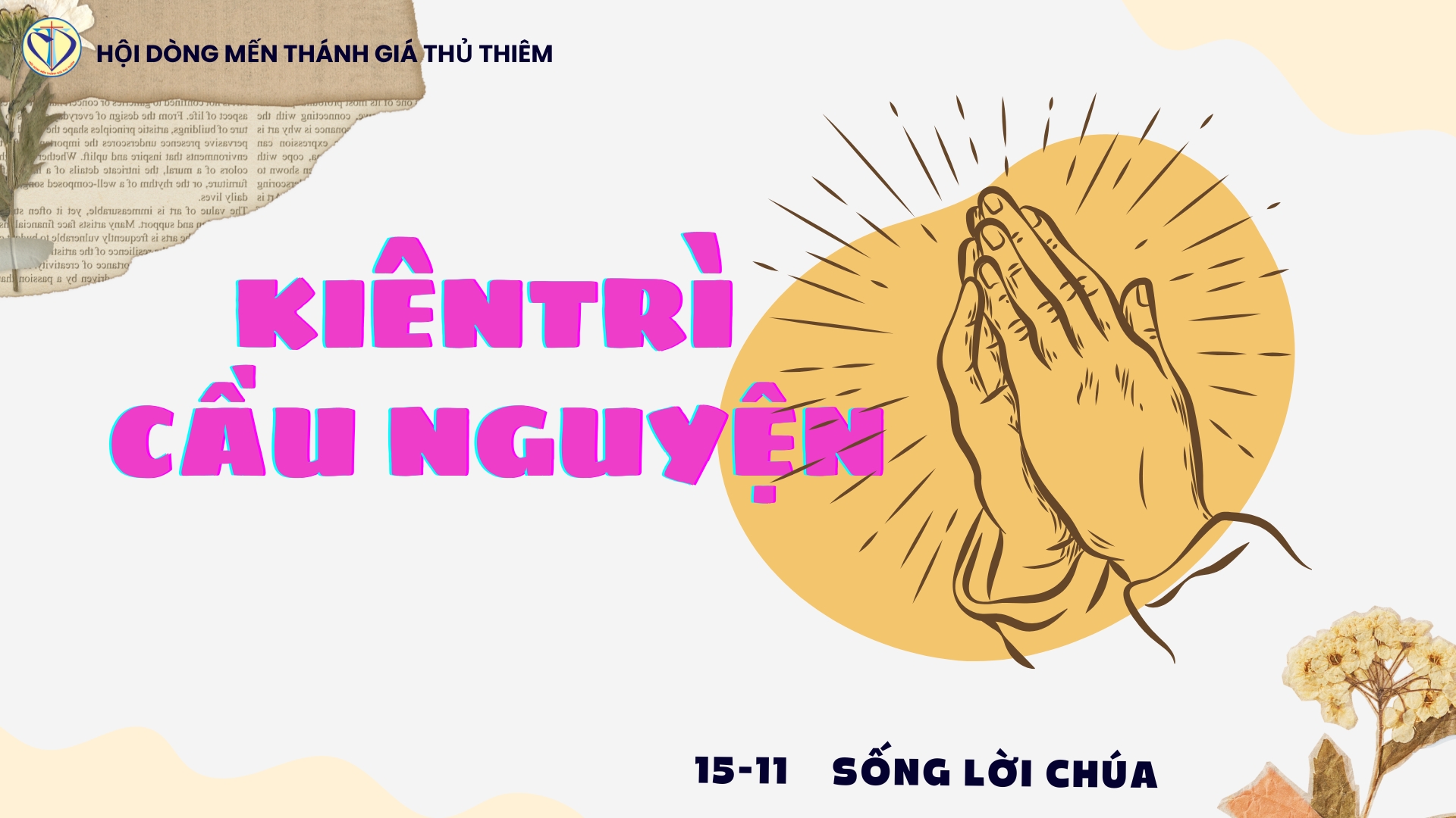 KIÊN TRÌ CẦU NGUYỆN