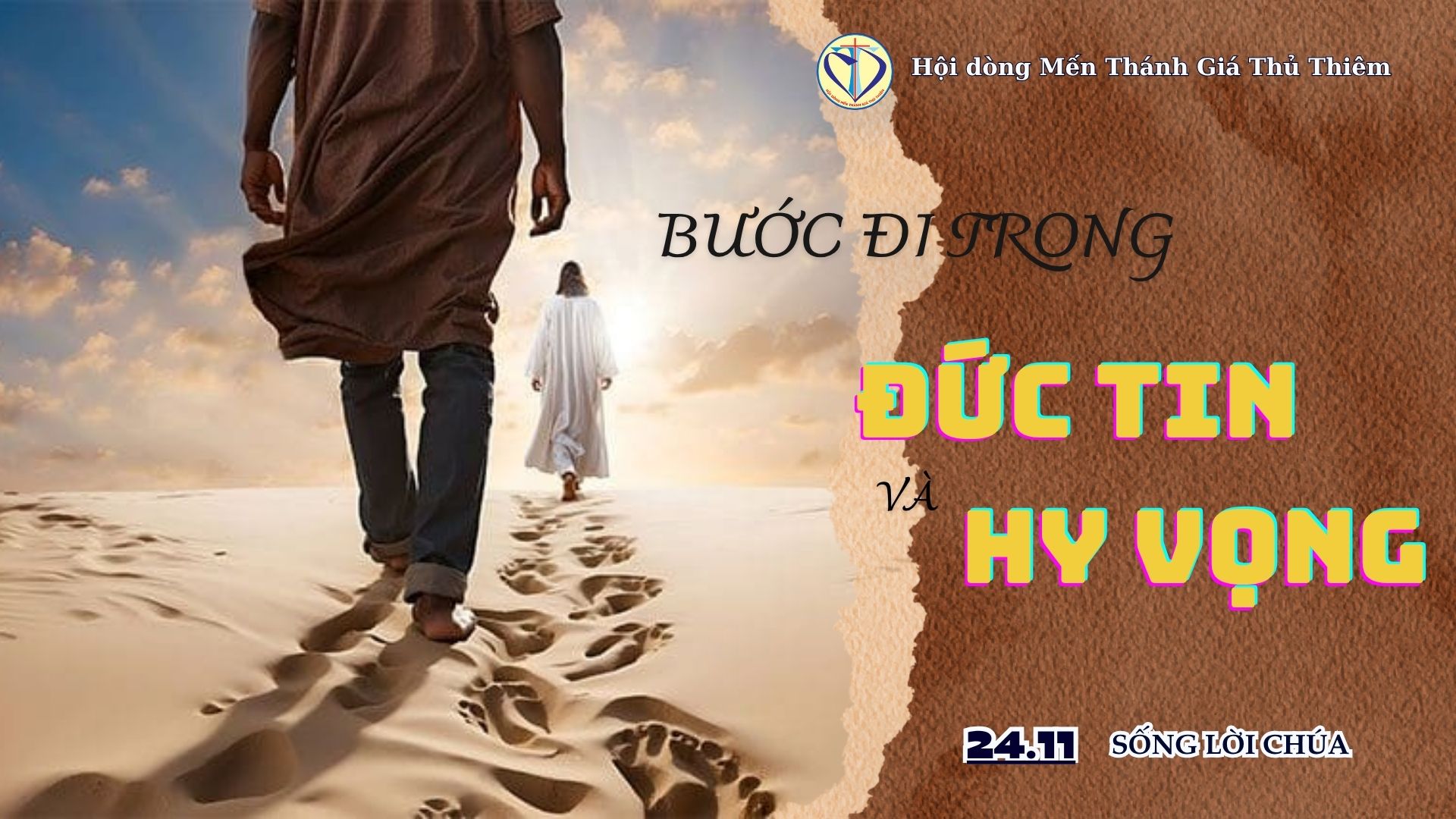 BƯỚC ĐI TRONG ĐỨC TIN VÀ HY VỌNG