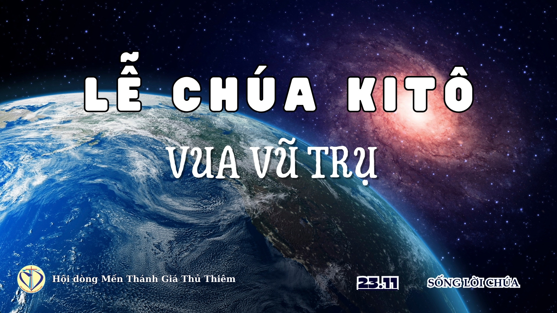 LỄ CHÚA KITÔ VUA VŨ TRỤ