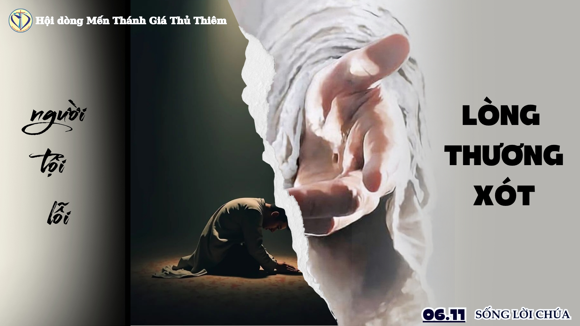 NGƯỜI TỘI LỖI VÀ LÒNG THƯƠNG XÓT