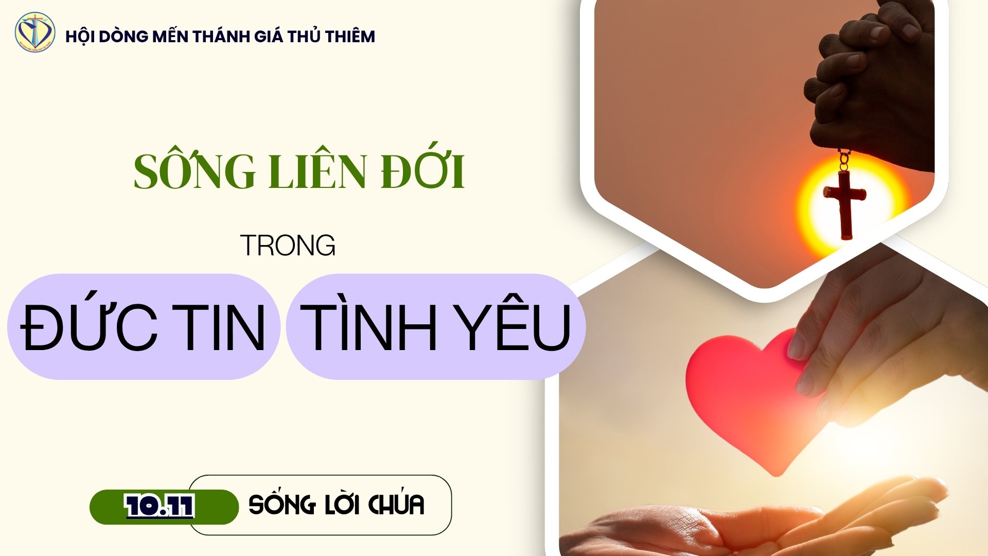 SỐNG LIÊN ĐỚI TRONG ĐỨC TIN VÀ TÌNH YÊU