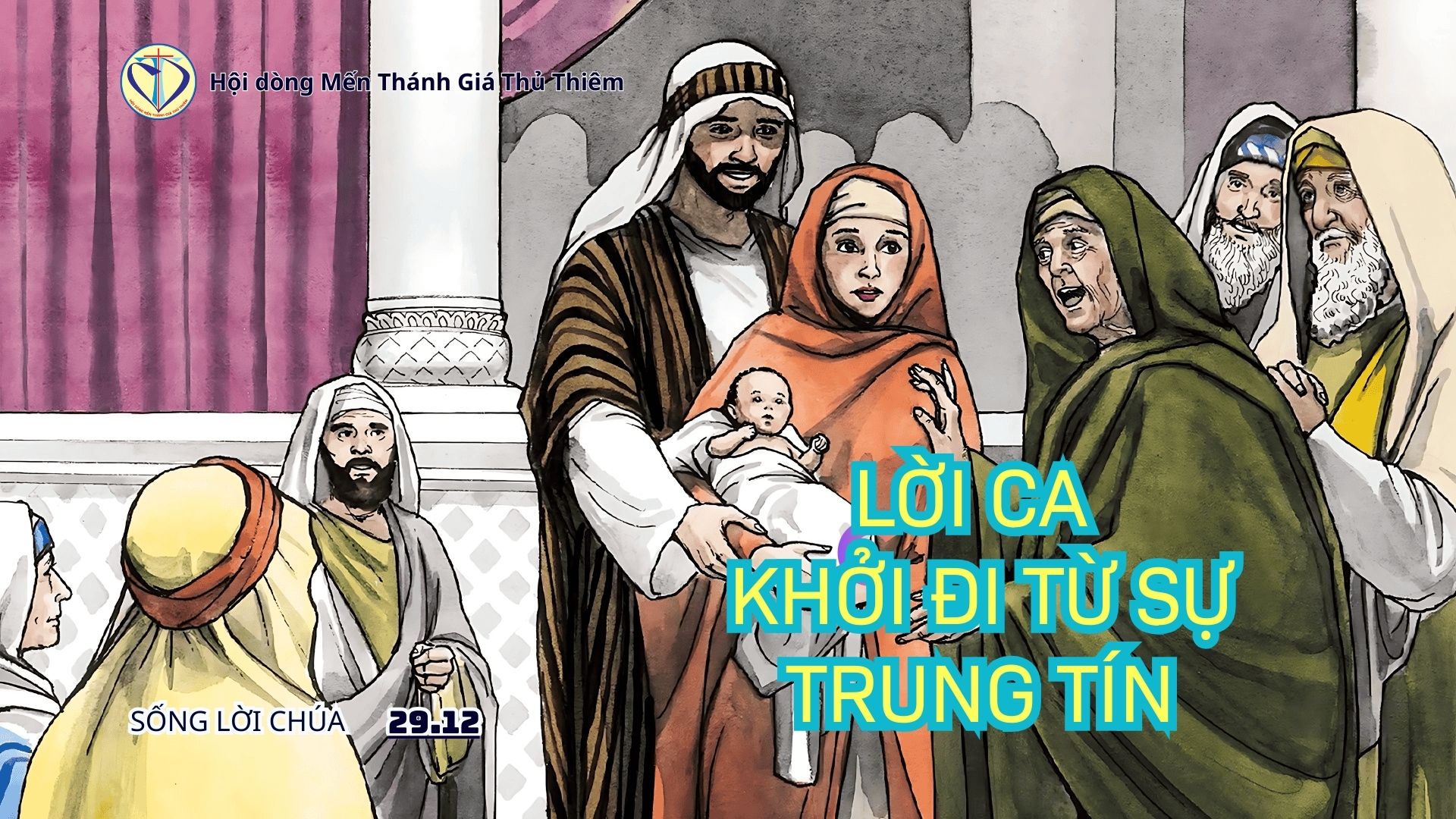 LỜI CA KHỞI ĐI TỪ SỰ TRUNG TÍN.