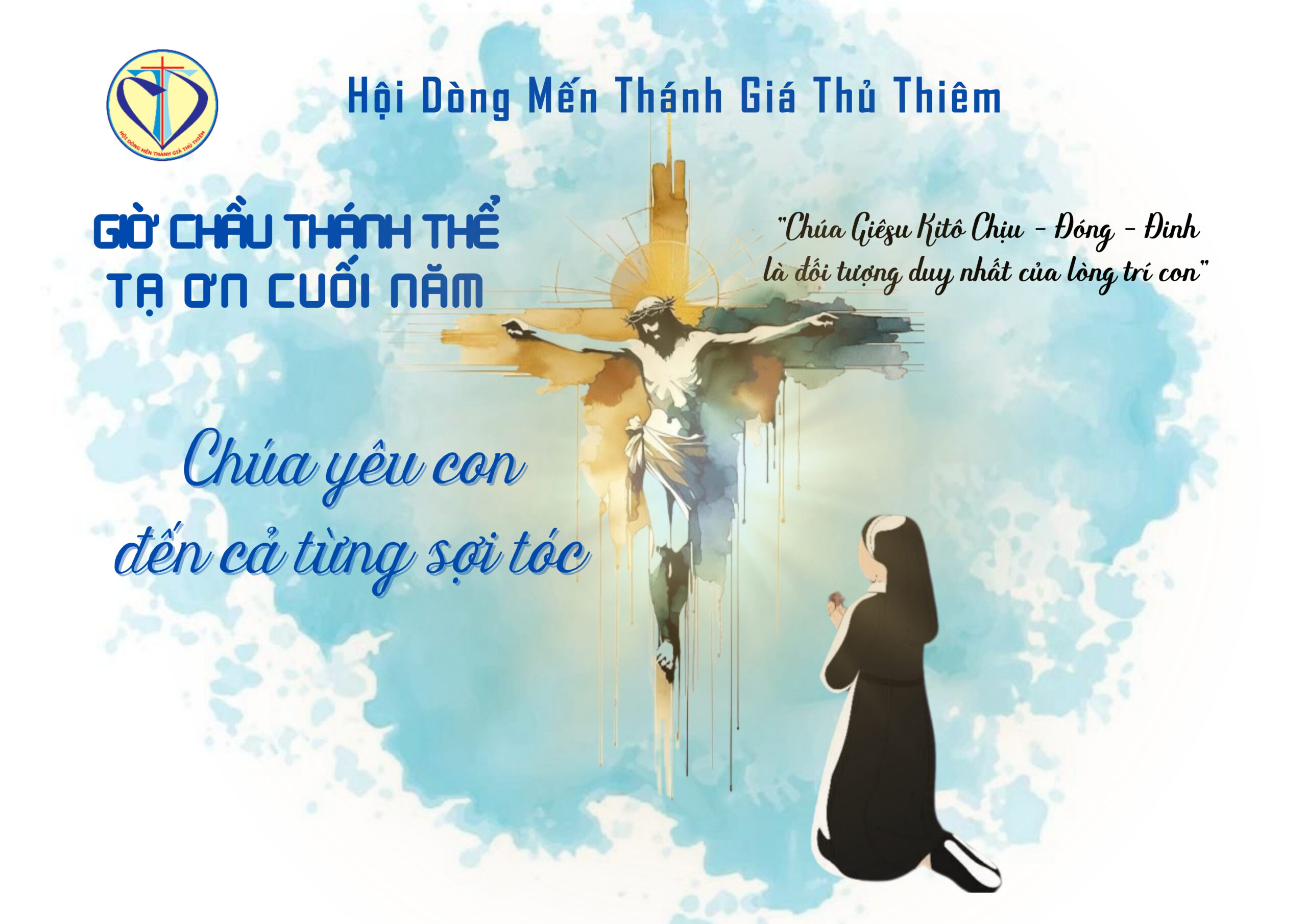 GIỜ CHẦU THÁNH THỂ TẠ ƠN CUỐI NĂM