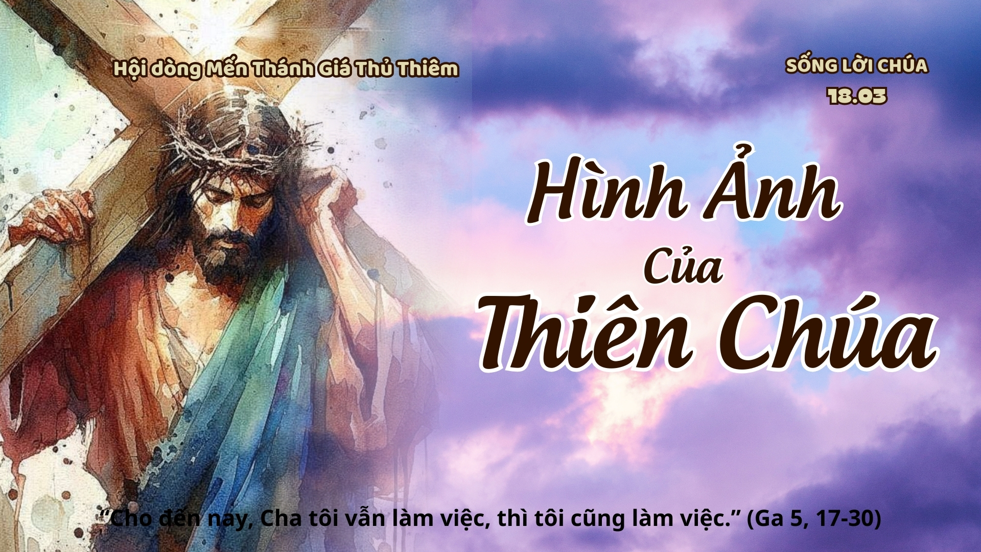 Phản Chiếu Hình Ảnh Của Thiên Chúa Qua Đời Sống Hằng Ngày