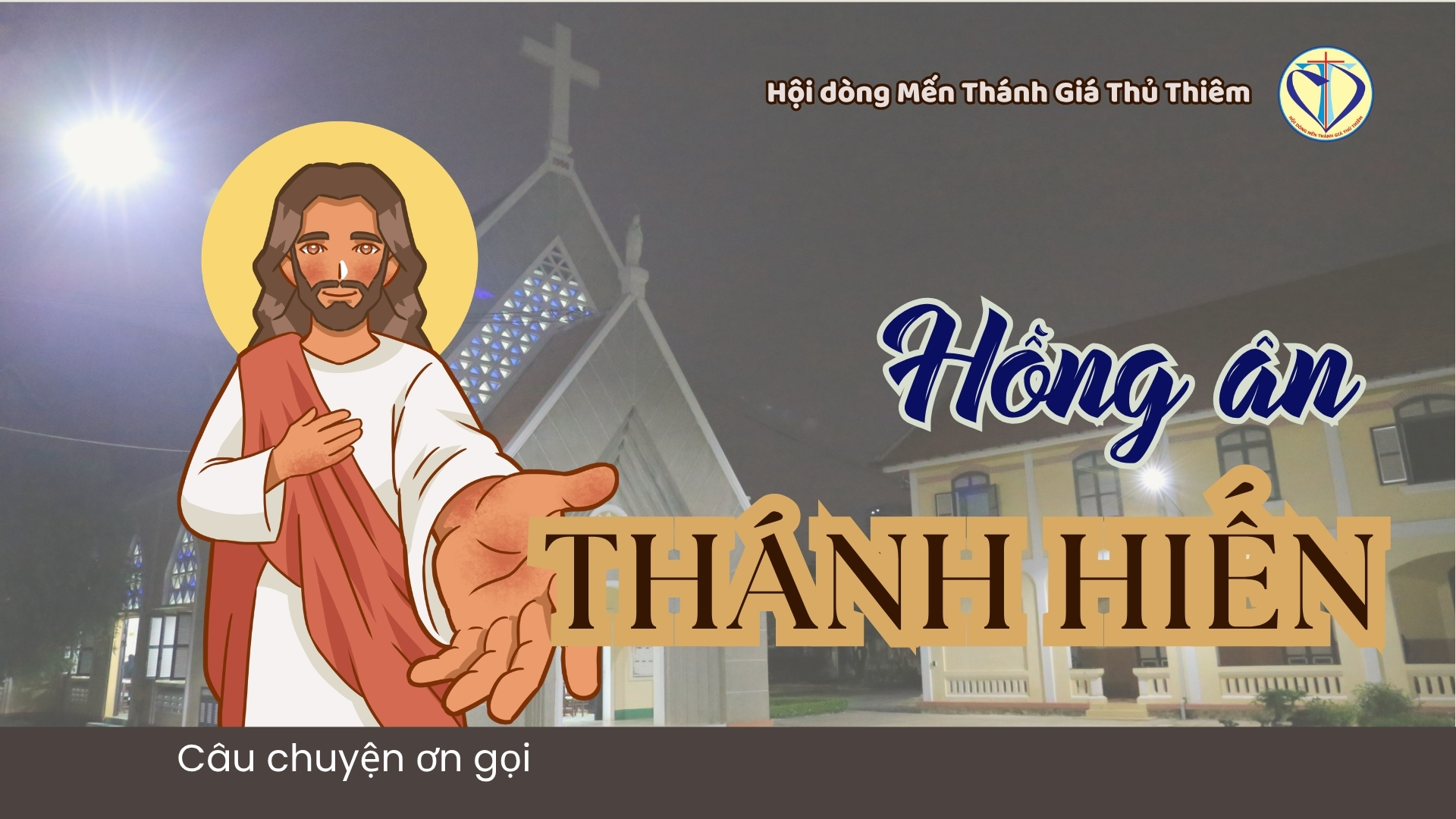 HỒNG ÂN THÁNH HIẾN