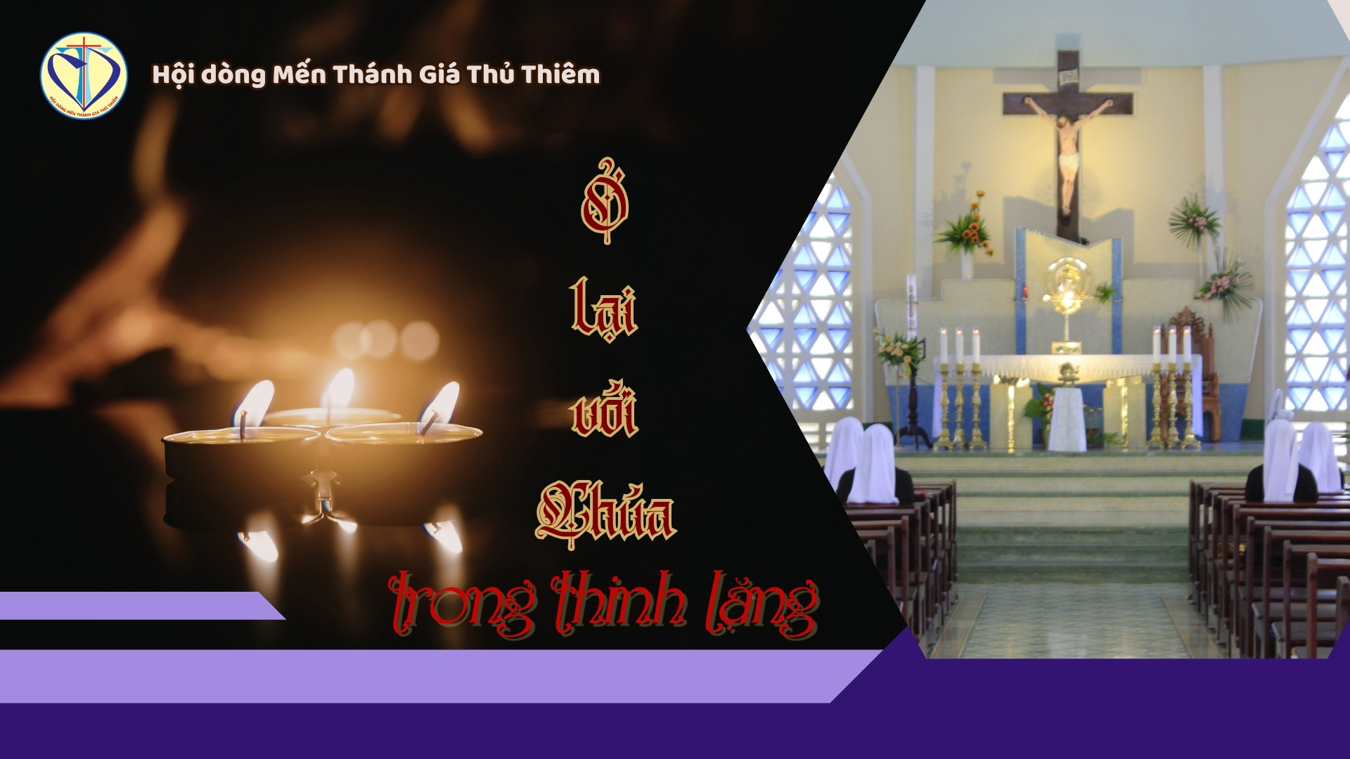 Ở Lại Với Chúa Trong Thinh Lặng