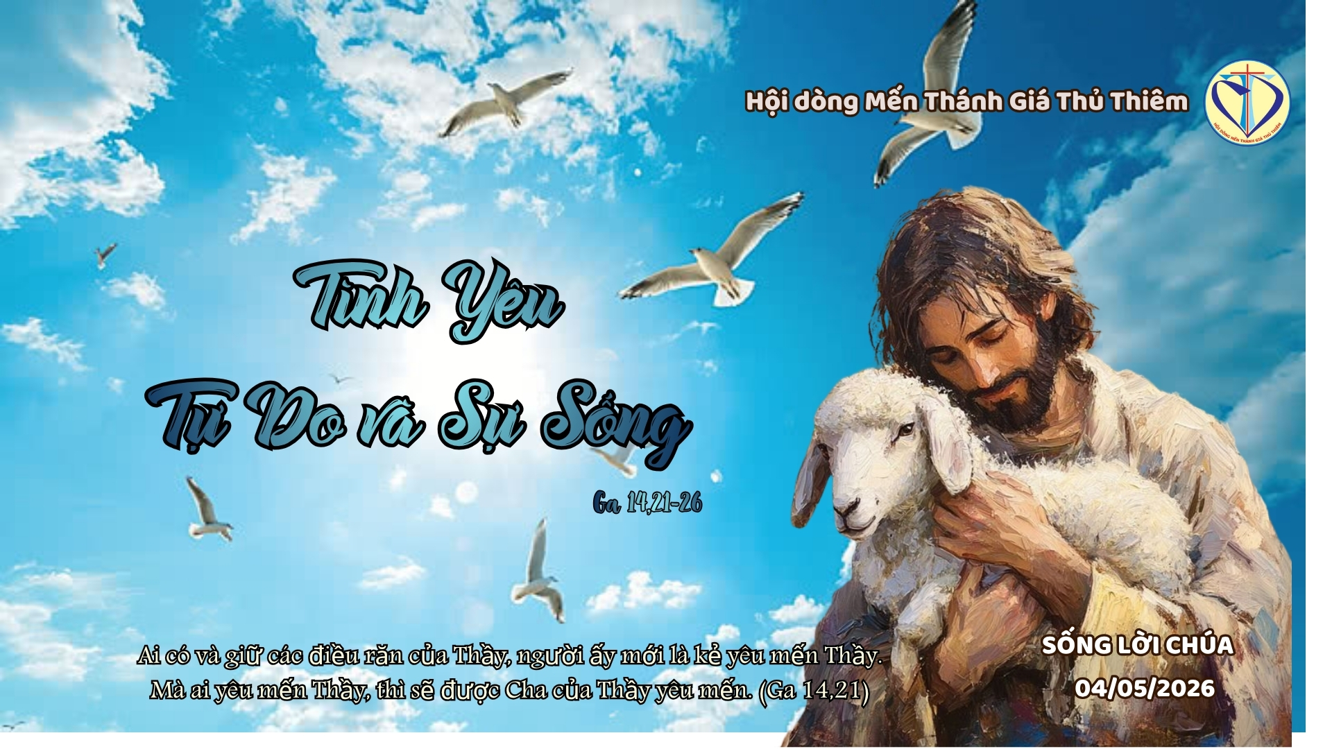 TÌNH YÊU,  TỰ DO VÀ SỰ SỐNG