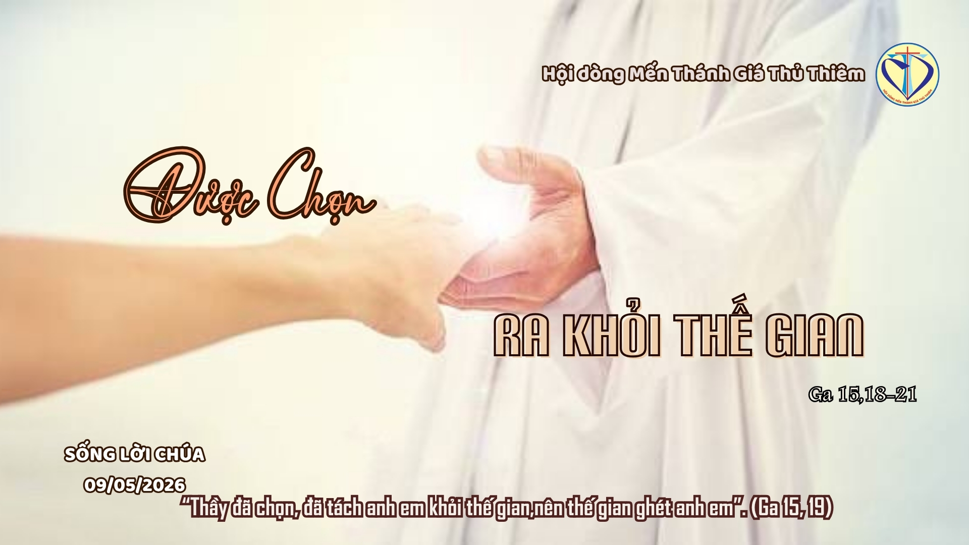 Được Chọn Ra Khỏi Thế Gian