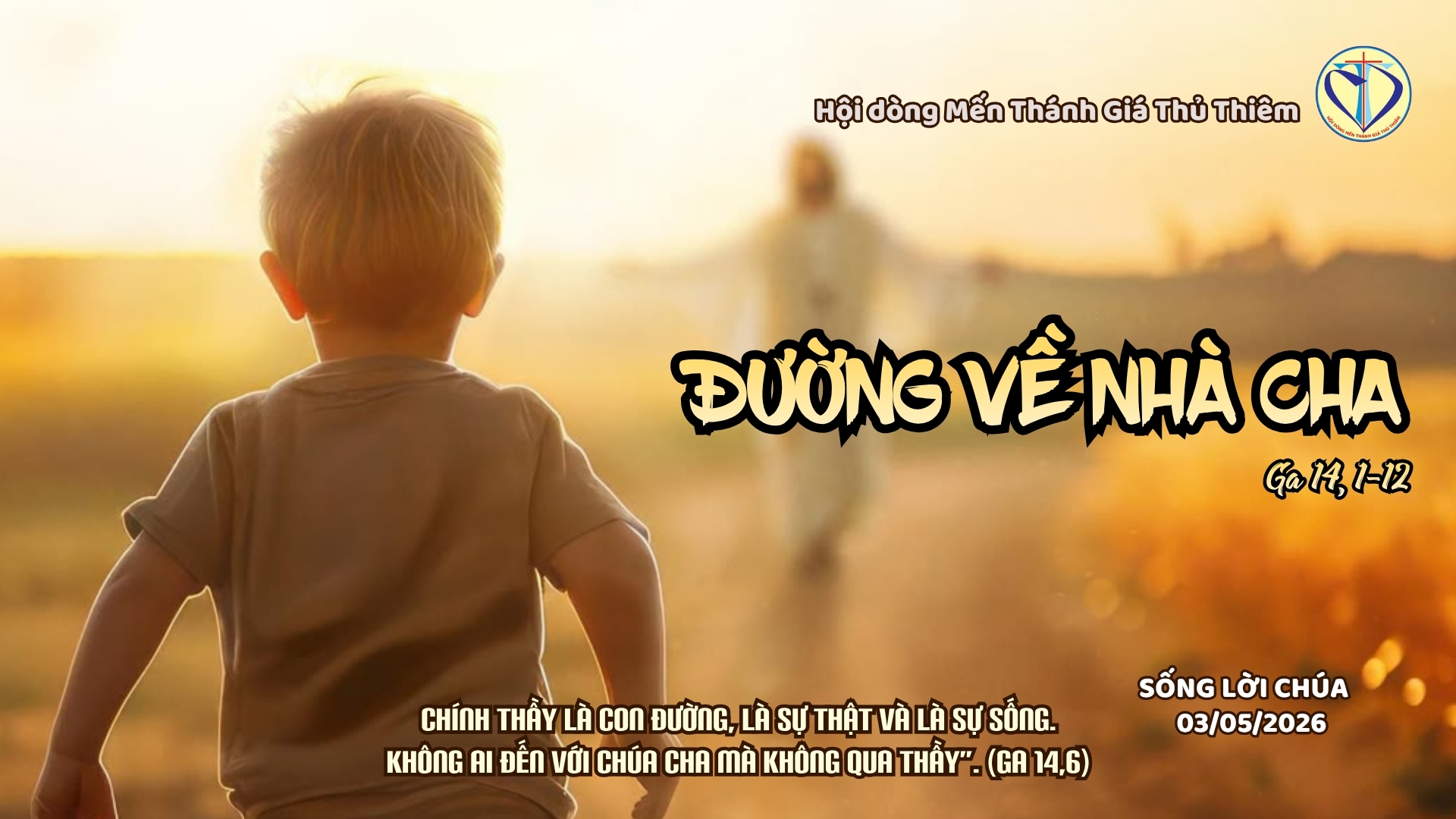 ĐƯỜNG VỀ NHÀ CHA
