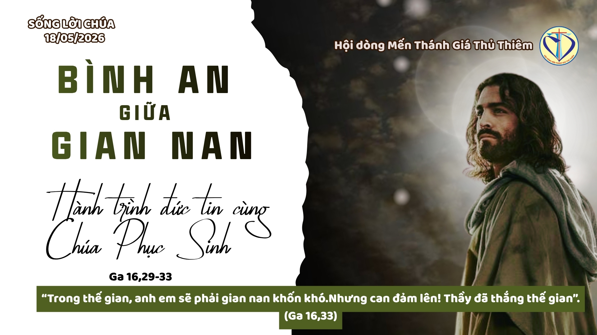 Bình an giữa gian nan – Hành trình đức tin cùng Chúa Phục Sinh