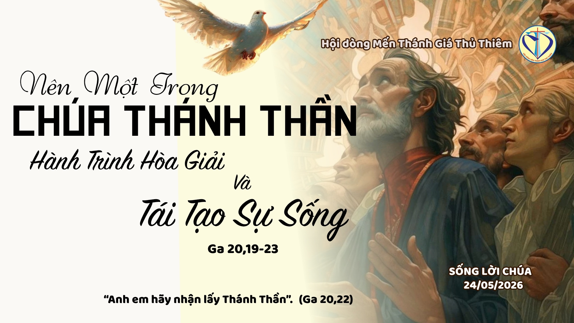 Nên Một Trong Chúa Thánh Thần: Hành Trình Hòa Giải và Tái Tạo Sự Sống